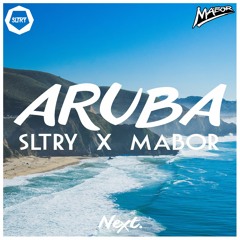 SLTRY X MABOR - Aruba