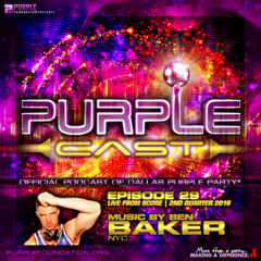 PurpleCast - Live at Score Dallas for Purple Foundation (6.11.2016)