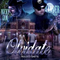 Nicky Jam Ft. Xander El Imaginario - Olvidate (Official Cover) (WWW.ELGENERO.COM).mp3