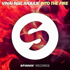 VINAI, Anjulie - Into The Fire (Extended Mix)