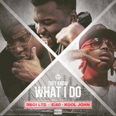DBoi ft. E-40 & Kool John - They Know What I Do (Bay Mix) [Thizzler.com Exclusive]