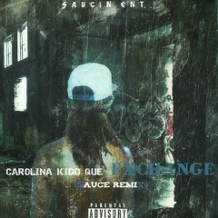 Exchange Sauce Remix (NoSleeping)- CKQ