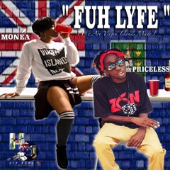 Priceless- Fuh Lyfe feat. Monea