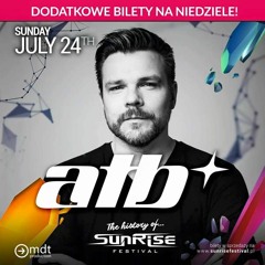 ATB - Sunrise Festival 2016 (Free) → [www.facebook.com/lovetrancemusicforever]