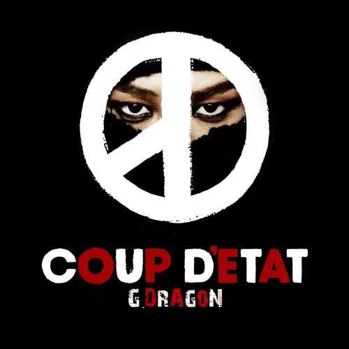 Stream FlourescentDreams | Listen to G-Dragon COUP D'ETAT (full album) playlist online for on SoundCloud