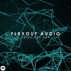 Flexout Audio Podcast Vol.4 - Bredren