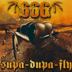 666 - Supa Dupa Fly (Oldskullers Remix)