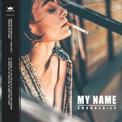 My NamE - Changes