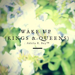 Wake Up (Kings & Queens)