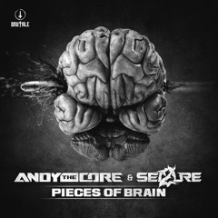 Andy The Core & Sei2ure - Touch it