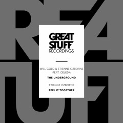 Will Gold & Etienne Ozborne Feat. Celeda - The Underground