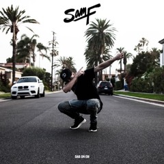 Sam F - Dab On Em (Free Download)