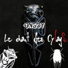 Ongoy - Le Chant Des Cylags