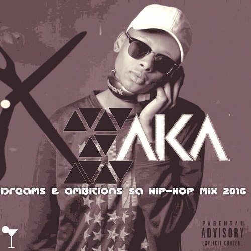 Listen to Dreams & Ambitions SA Hip-Hop Mix 2016 By K-Zaka by