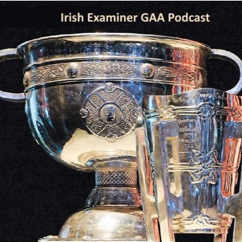 Stream Irish Examiner GAA Podcast by Irish Examiner Sport Listen