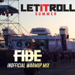 Let It Roll Summer 2016 Warmup Mixtape