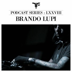 The Forgotten LXXVIII: Brando Lupi