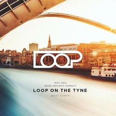 LOOP On The Tyne, Boat Party - Dominic Metters B2B Kriss Berry