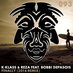 K-Klass & Reza Feat Bobbi Depasois - Finally 2016 (Zulu Records)