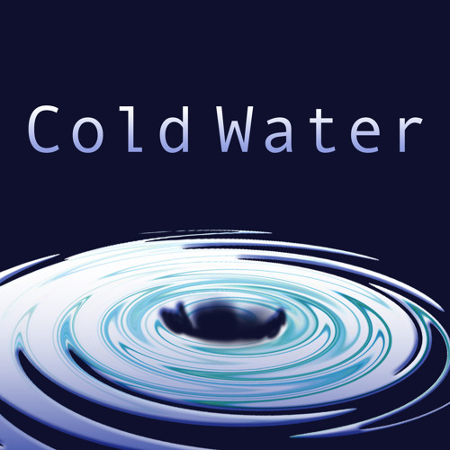 Cold Water. Вода Major. Damien Rice Cold Water. Cold music