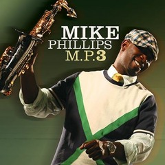 Mike Phillips - 7 Days In Paradise (Featuring Marcus Miller)