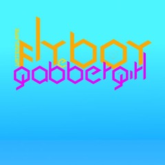 FlyBoy & GabberGirl