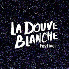 Dj set - La Douve Blanche 04/07/2016