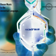House Music Is The Universal Language