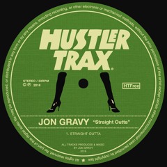 Jon Gravy - Straight Outta [Free Download]