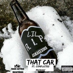 ARMAGEDDON of Room Serivce ft. Conflicted Prodigy - That Car (THat Part/Panda Remix)