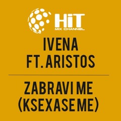Ivena & Aristos Constantinou - Zabravi me (Ksexase me)