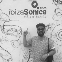 Alex Ranerro - Ibiza Sonica 30min GuestMix
