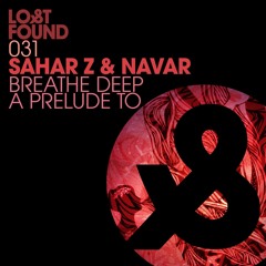 LF031 Sahar Z & Navar - A Prelude To Preview