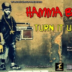 Hamma B Turn It Up Main