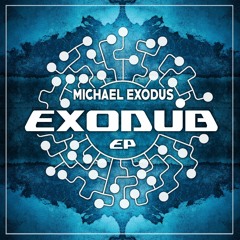 Michael Exodus - Be Wise (K-Sann Dub Rmx)