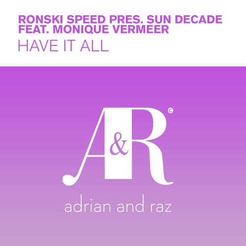 Ronski Speed pres. Sun Decade - Have It All Artwork