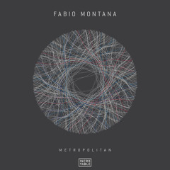 Fabio Montana - Metropolitan (Benotmane Remix)