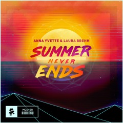 Anna Yvette & Laura Brehm - Summer Never Ends