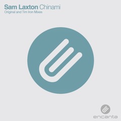 Sam Laxton - Chinami [OUT 8th August 2016]