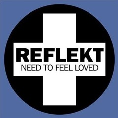 Reflekt - Need To Feel Love (eSQUIRE 2016 Remix)
