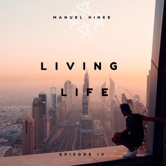 EPISODE 4 | LIVING LIFE