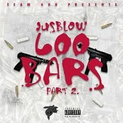 JUSBLOW - 600 BARS PT 2