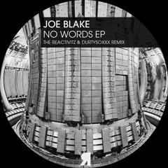 Joe Blake - No Words (Original Mix)