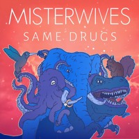 Chance the Rapper - Same Drugs (MisterWives Cover)