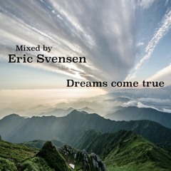 Dreams come true (DJ Set)