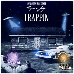 Dj Dream - Fly Like Nasa [Space Age Trappin] @Djdream214
