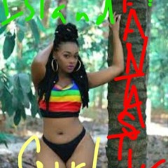 Fantastik - ISLAND GIRL