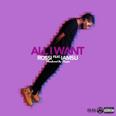 if PAUPA produced "all i want" by rossi ft. iamsu! (ig: paupaftw)