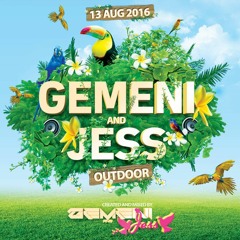 Gemeni & Jess OUTDOOR! Promo Mixtape! 13aug2016