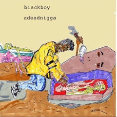b1ackboy x adeadnigga ~ [kill the bitch! // i got a lil pity.]